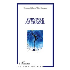 Survivre au travail
