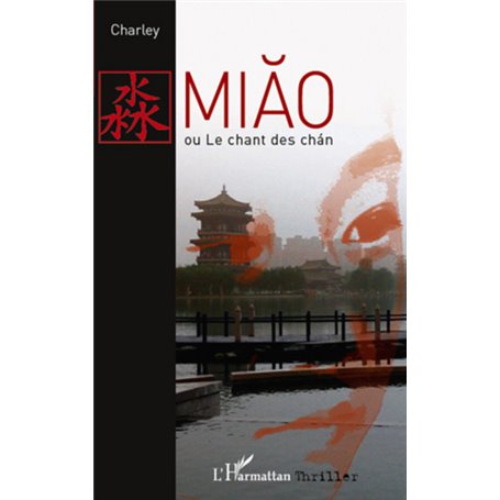 Miao ou le chant des chan