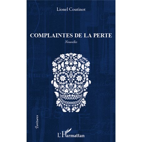 Complaintes de la perte