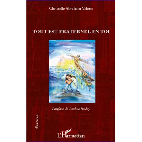 Tout est fraternel en toi
