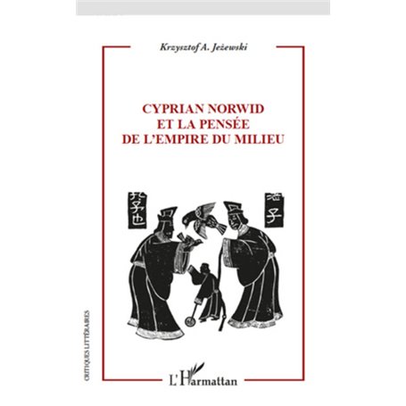 Cyprian Norwid et la pensée de l'empire du milieu