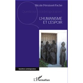 L'Humanisme et l'espoir
