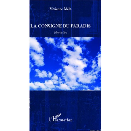 La consigne du paradis