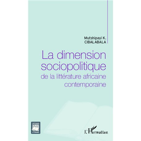 La dimension sociopolitique de la littérature africaine contemporaine