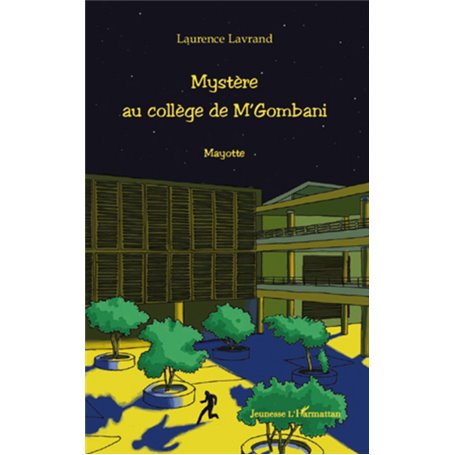 Mystère au collège de M'Gombani