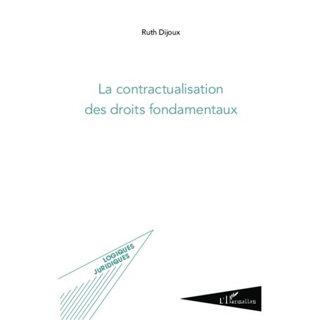 La contractualisation des droits fondamentaux