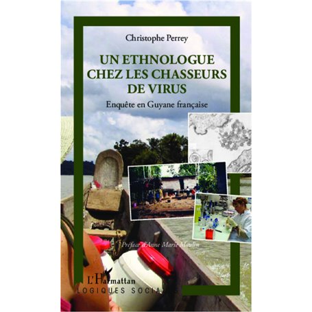 Un ethnologue chez les chasseurs de virus