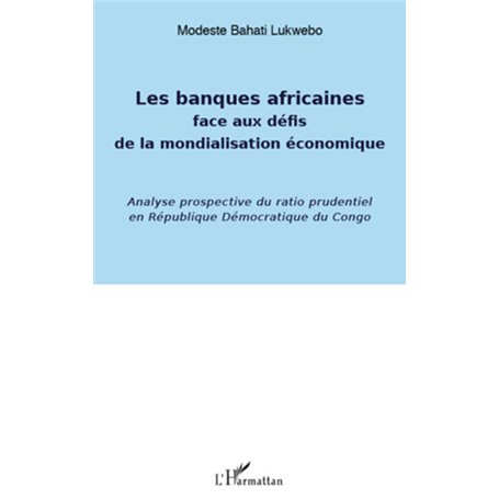 Banques africaines face aux défis de la mondialisation économique