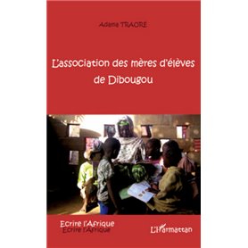 L'association des mères d'élèves de Dibougou