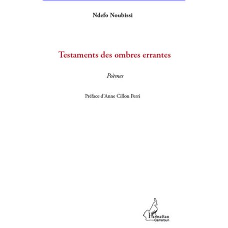 Testaments des ombres errantes