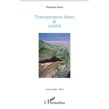 Transparences dures & Exhibit