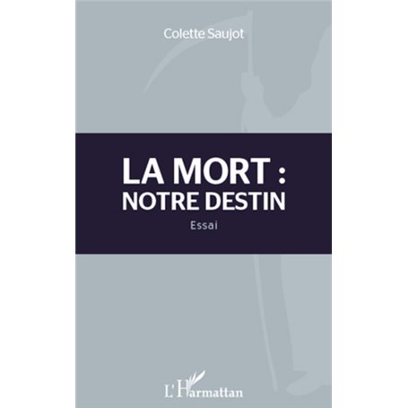 Mort : notre destin