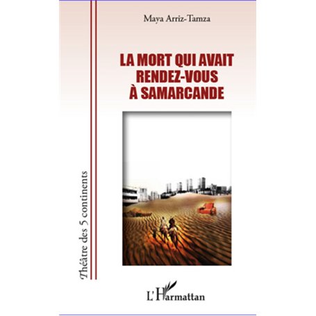 La mort qui avait rendez-vous à Samarcande