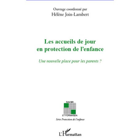 Les accueils de jour en protection de l'enfance