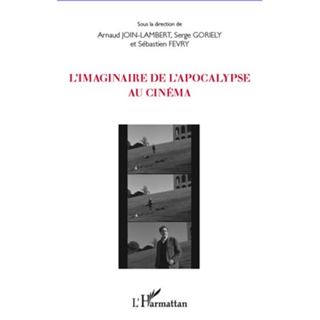 L'imaginaire de l'apocalypse au cinéma