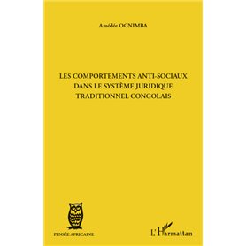 Les comportements anti-sociaux dans le systèmes juridique traditionnel congolais