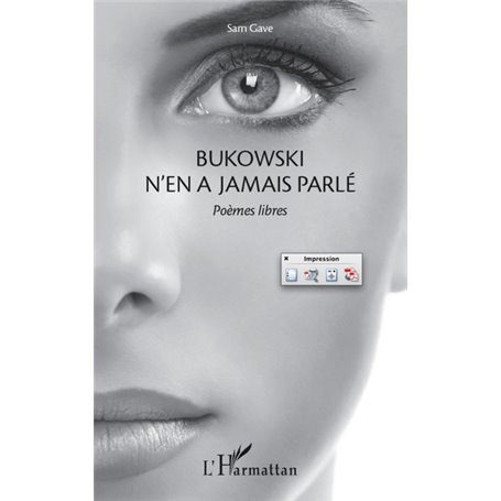 Bukowski n'en a jamais parlé