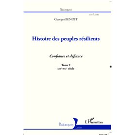 Histoire des peuples résilients (tome 2)