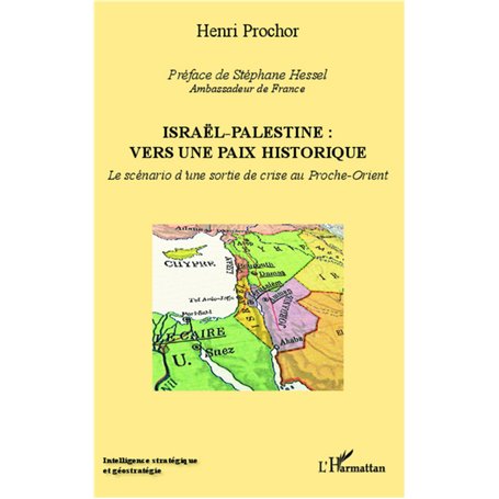 Israël - Palestine : vers une paix historique
