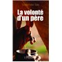 La volonté d'un père