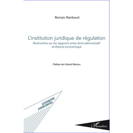 L'institution juridique de régulation