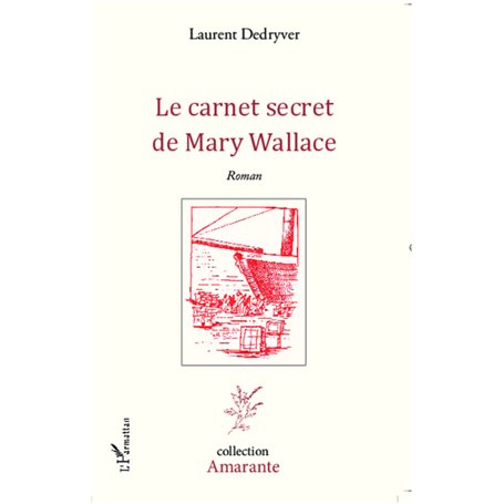 Le carnet secret de Mary Wallace