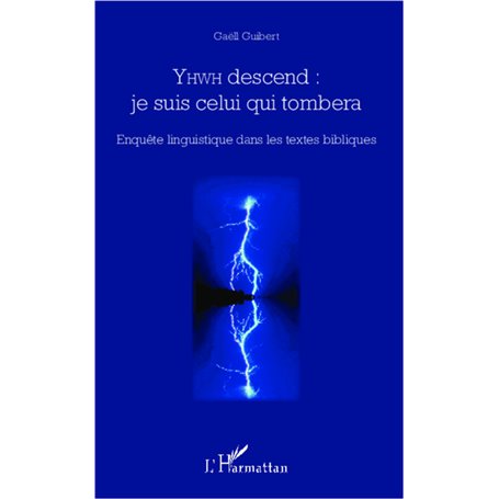 YHWD descend: je suis celui qui tombera