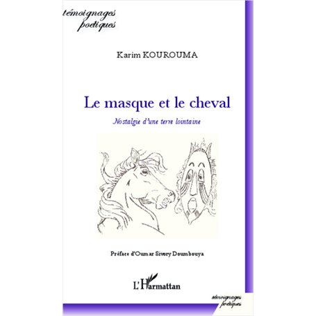 Le masque et le cheval