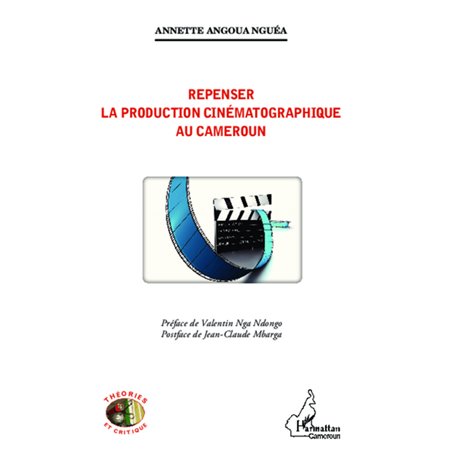 Repenser la production cinématographique au Cameroun