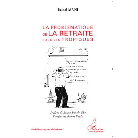 La problématique de la retraite sous les tropiques
