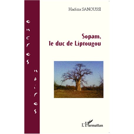 Sopam, le duc de Liptougou