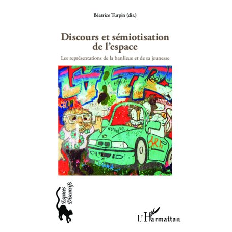 Discours et sémiotisation de l'espace