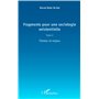 Fragments pour une sociologie existentielle (Tome 2)