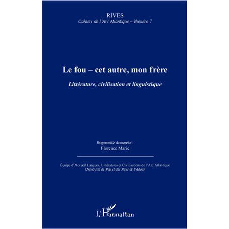 Le fou - cet autre, mon frère