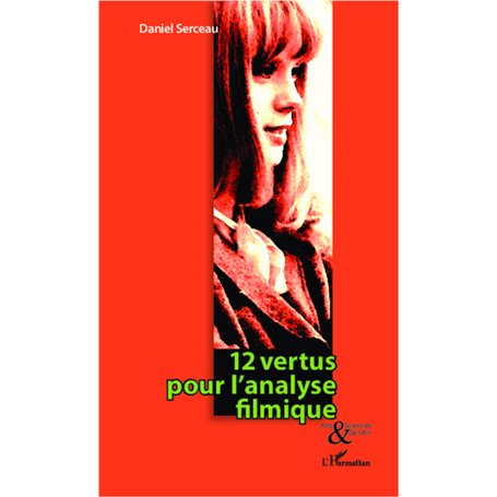 12 vertus pour l'analyse filmique