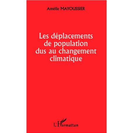 Les déplacements de population dus au changement climatique