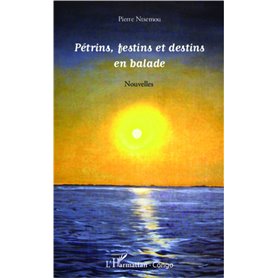 Pétrins, festins et destins en balade
