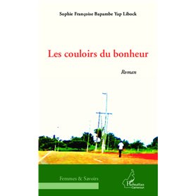 Les couloirs du bonheur