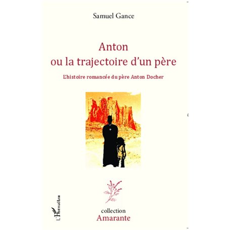 Anton ou la trajectoire d'un père