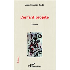 L'enfant projeté