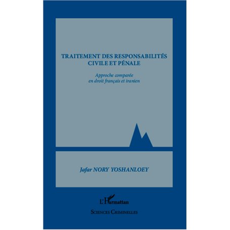 Traitement des responsabilités civile et pénale