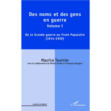 Des noms et des gens en guerre