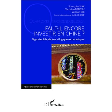 Faut-il encore investir en Chine ?