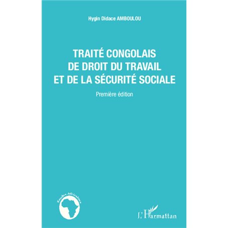 Traité congolais de droit du travail et de la sécurité sociale