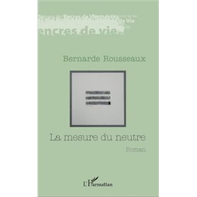La mesure du neutre