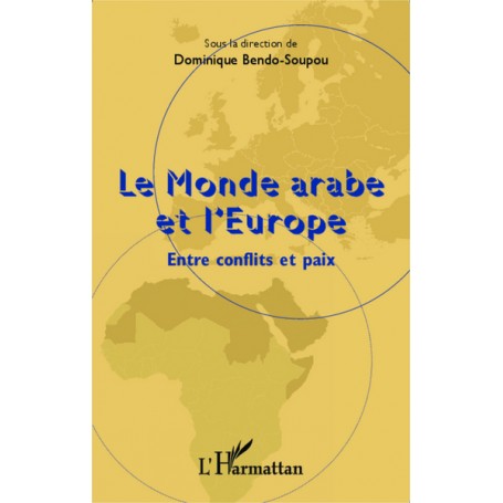 Le monde arabe et l'Europe