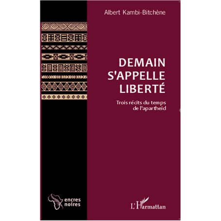 Demain s'appelle liberté