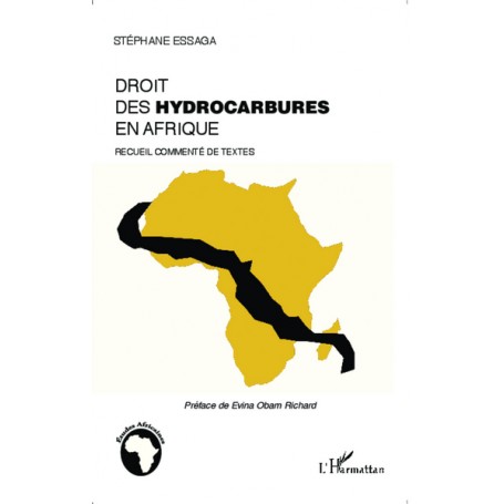 Le droit des hydrocarbures en Afrique