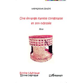 Une étrange  famille congolaise et son odyssée