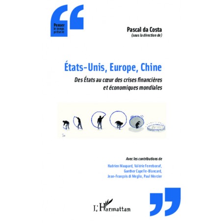 États-Unis, Europe, Chine